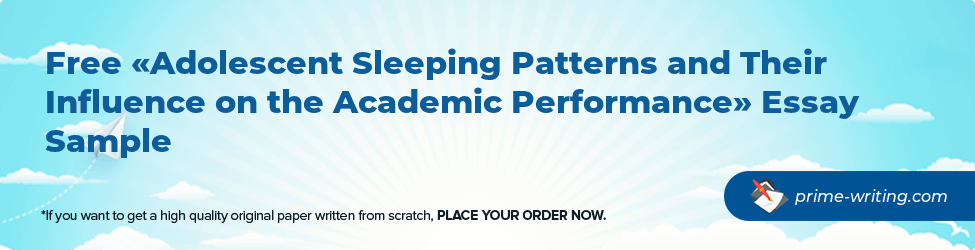 Adolescent Sleeping Patterns and Their Influence on the Academic Performance