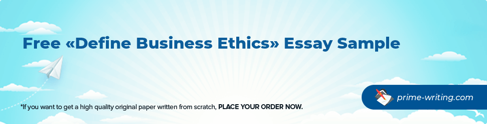 Define Business Ethics