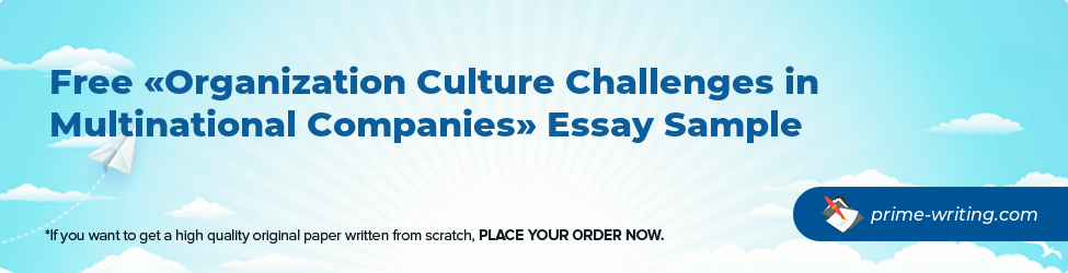 Organization Culture Challenges in Multinational Companies