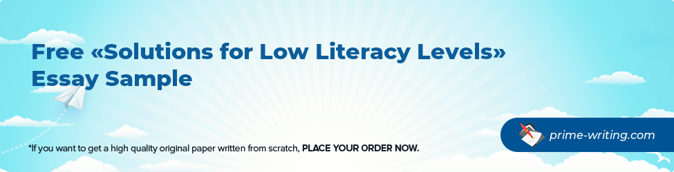 Solutions for Low Literacy Levels