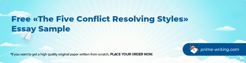 The Five Conflict Resolving Styles